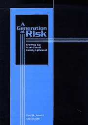 Cover of: A generation at risk: growing up in an era of family upheaval