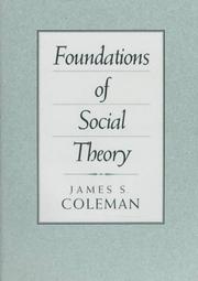 Cover of: Foundations of Social Theory