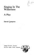 Singing in the wilderness : a play