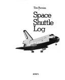 Cover of: Space Shuttle log