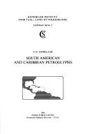 Cover of: South American and Caribbean petroglyphs by C. N. Dubelaar