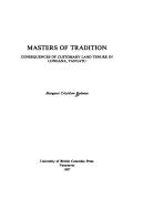 Cover of: Masters of tradition: consequences of customary land tenure in Longana, Vanuatu