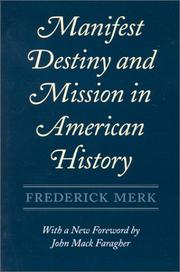 Cover of: Manifest destiny and mission in American history: a reinterpretation