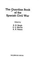 Cover of: The Guardian book of the Spanish Civil War