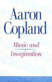 Cover of: Music and Imagination (The Charles Eliot Norton Lectures)