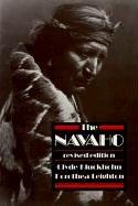 The Navaho by Clyde Kluckhohn, Dorothea Leighton, Lucy Wales Kluckhohn, Richard Kluckhohn