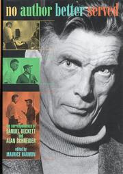 No author better served : the correspondence of Samuel Beckett & Alan Schneider