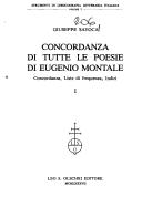 Cover of: Concordanza di tutte le poesie di Eugenio Montale: concordanza, liste di frequenza, indici