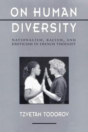 On human diversity : nationalism, racism and exoticism in French thought