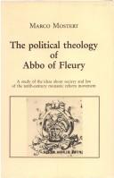 The political theology of Abbo of Fleury by Marco Mostert