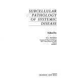 Subcellular pathology of systemic disease