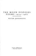 The moon disposes : poems 1954-1987