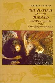 Cover of: The Platypus and the Mermaid by Harriet Ritvo
