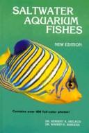 Cover of: Saltwater aquarium fishes by Herbert R. Axelrod