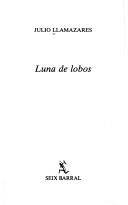 Cover of: Luna de lobos