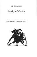 Cover of: Aeschylus' Oresteia: a literary commentary