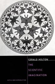 Cover of: The scientific imagination by Gerald James Holton