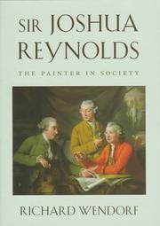 Sir Joshua Reynolds by Richard Wendorf