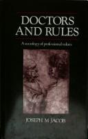 Doctors and rules : a sociology of professional values