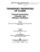 Cover of: Transport properties of fluids: thermal conductivity, viscosity, and diffusion coefficient