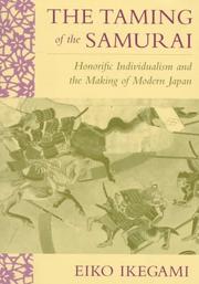 Cover of: The Taming of the Samurai by Eiko Ikegami