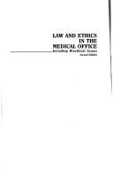 Cover of: Law and ethics in the medical office by Marcia A. Lewis