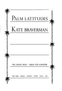 Cover of: Palm latitudes by Kate Braverman