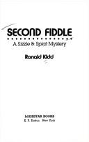 Cover of: Second Fiddle: a Sizzle and Splat mystery