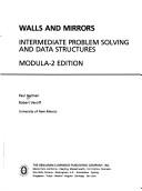 Cover of: Walls and mirrors: intermediate problem solving and data structures