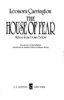 Cover of: The house of fear: notes from down below
