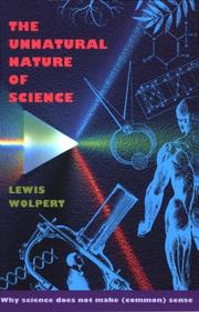Cover of: The Unnatural Nature of Science by Lewis Wolpert