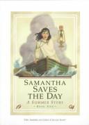 Samantha saves the day by Valerie Tripp, Robert Grace, Nancy Niles
