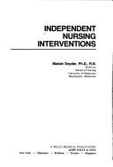 Independent nursing interventions by Mariah Snyder