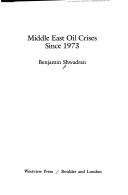 Cover of: Middle East oil crises since 1973