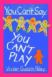 You can't say you can't play by Vivian Gussin Paley