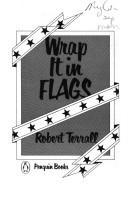 Cover of: Wrap it in flags by Robert Terrall