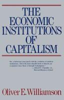 The economic institutions of capitalism : firms, markets, relational contracting