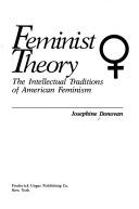 Cover of: Feminist theory by Josephine Donovan
