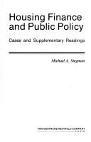 Cover of: Housing finance and public policy: case and supplementary readings