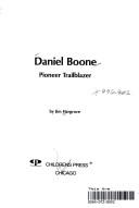 Cover of: Daniel Boone: pioneer trailblazer