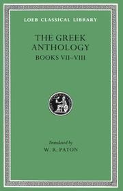 Cover of: Greek Anthology, II, Book 7: Sepulchral Epigrams. Book 8: The Epigrams of St. Gregory the Theologian (Loeb Classical Library)