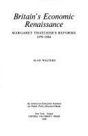 Britain's economic renaissance : Margaret Thatcher's reforms, 1979-1984