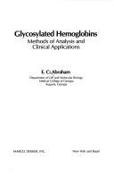 Cover of: Glycosylated hemoglobins: methods of analysis and clinical applications