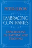 Embracing contraries : explorations in learning and teaching