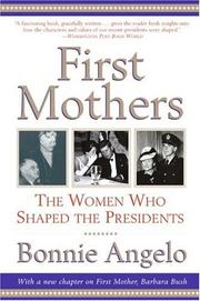 Cover of: First mothers by Bonnie Angelo