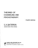 Cover of: Theories of counseling and psychotherapy by C. H. Patterson