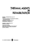 Cover of: Thermal agents in rehabilitation