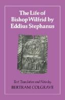 Cover of: The life of Bishop Wilfrid by Eddius Stephanus.