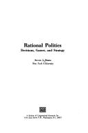 Cover of: Rational politics by Steven J. Brams