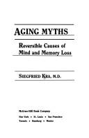 Cover of: Aging myths: reversible causes of mind and memory loss